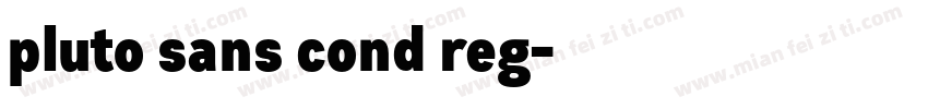 pluto sans cond reg字体转换